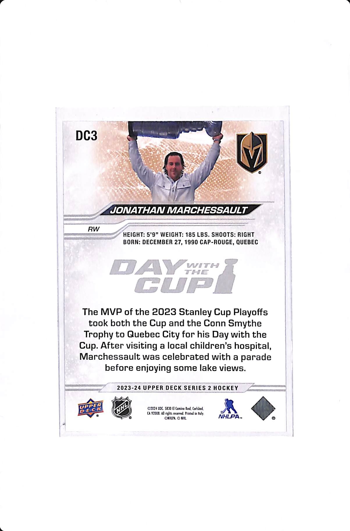 2023-24 UPPER DECK SERIES 2 JONATHAN MARCHESSAULT DAY WITH THE CUP SSP #DC3