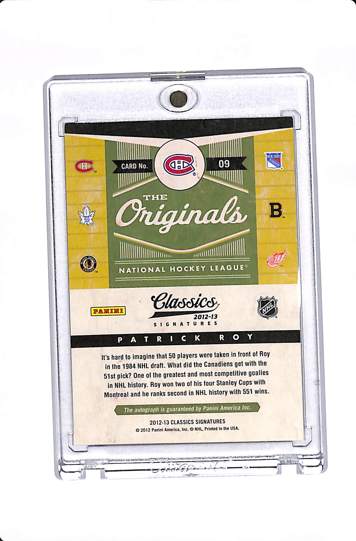 2012-13 PANINI CLASSICS SIGNATURES PATRICK ROY THE ORIGINALS AUTO /25 #09