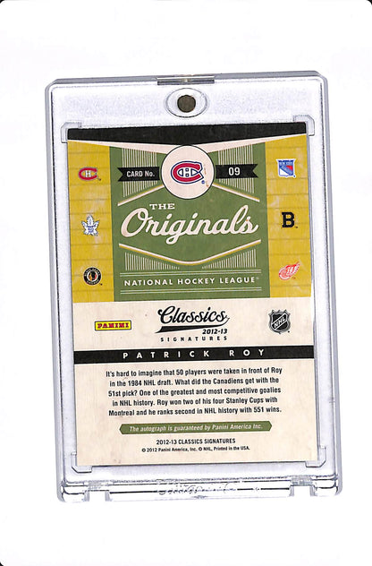 2012-13 PANINI CLASSICS SIGNATURES PATRICK ROY THE ORIGINALS AUTO /25 #09